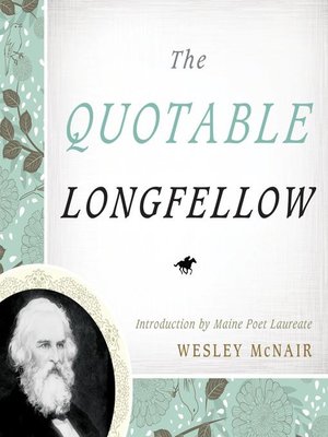 cover image of The Quotable Longfellow